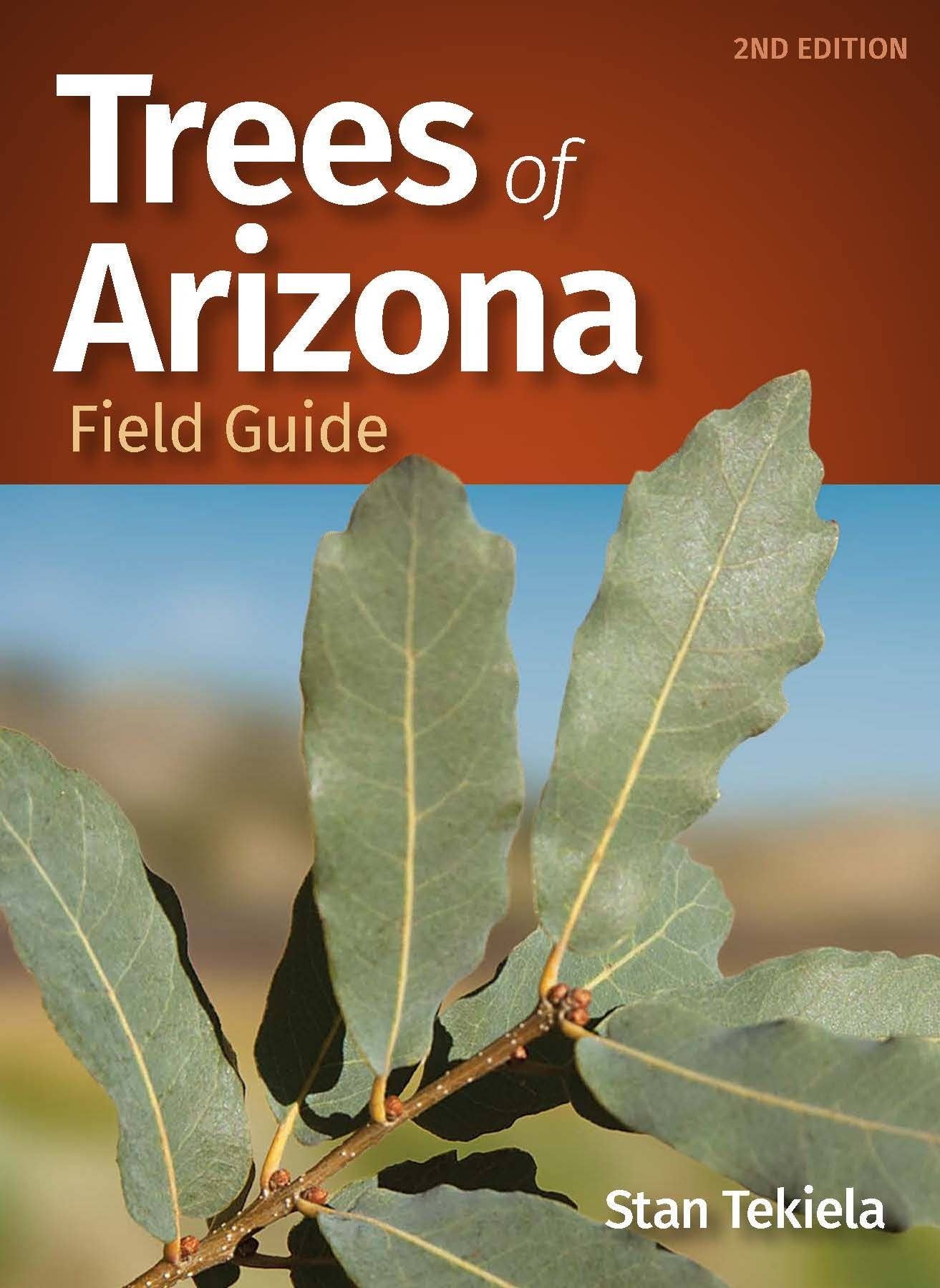 Trees of Arizona Field Guide 2e