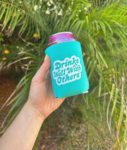 Drinks Well With Others Koozie