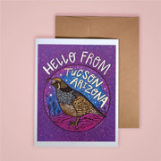 Hello from Tucson Quail Greeting Card