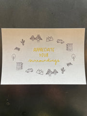 Appreciate Your Surroundings Postcard