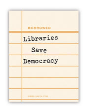Libraries Save Democracies Sticker