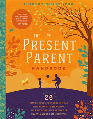 The Present Parent Handbook