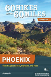 60 Hikes: Phoenix 3e