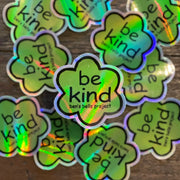 Be Kind Flower Holographic Sticker