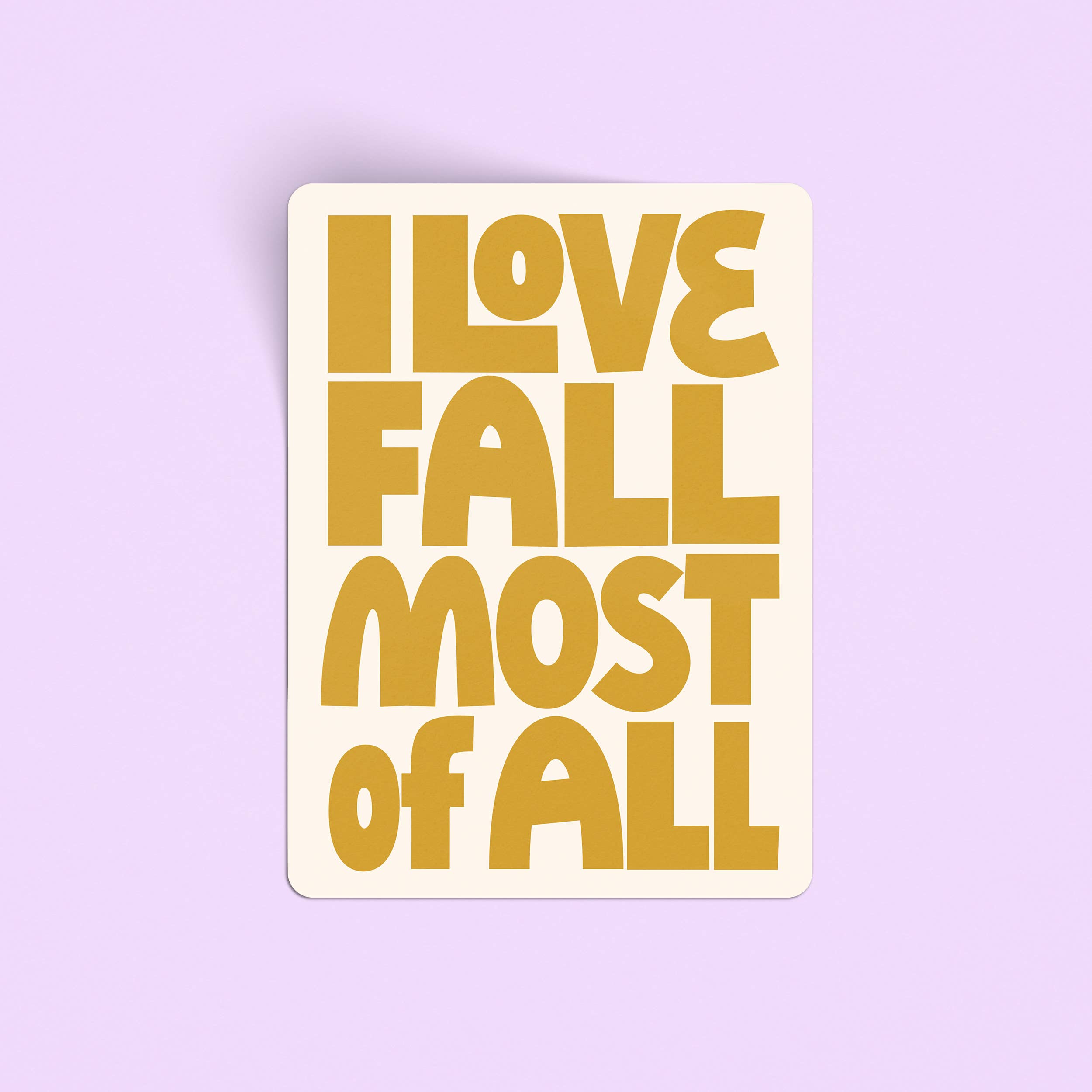 I Love Fall Most Of All Sticker