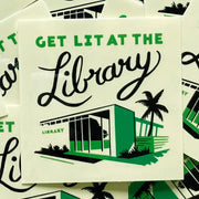 Get Lit At the Library Vinyl Sticker
