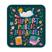 Support Public Libraries Sticker