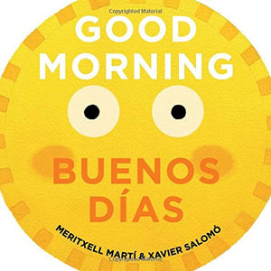 Good Morning - Buenos Días