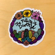Future is Diverse Sticker