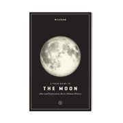 The Moon Field Guide