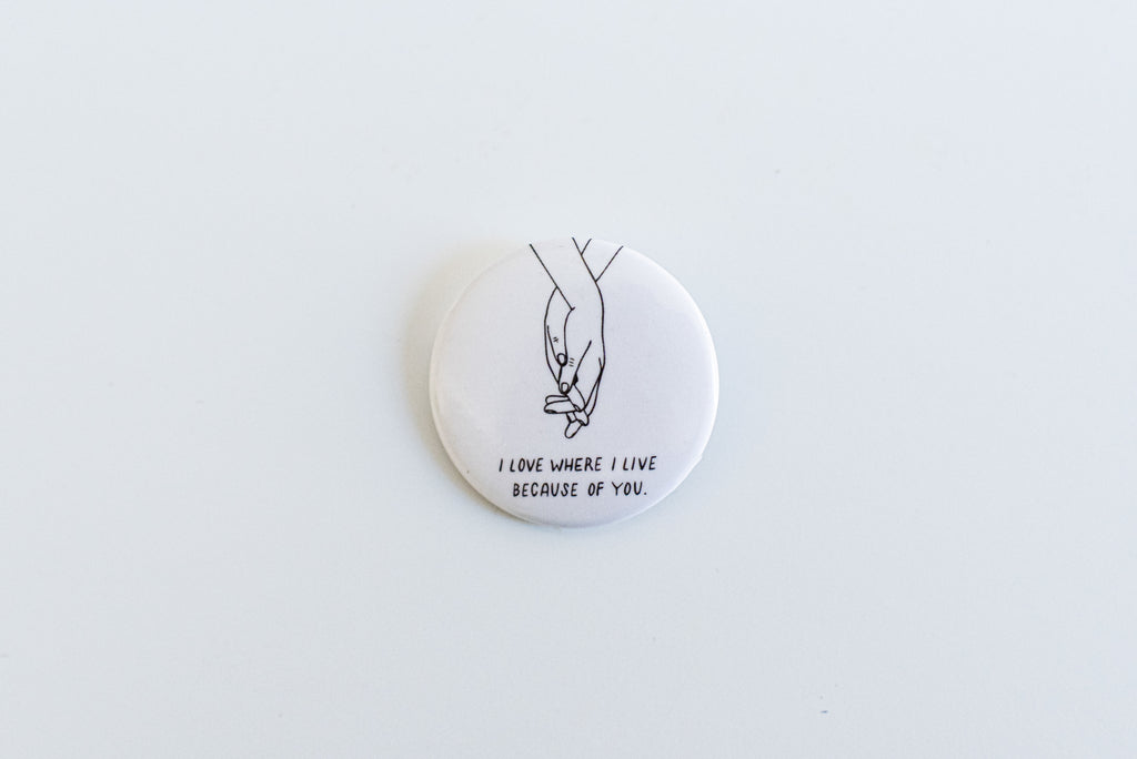 Because Of You Button