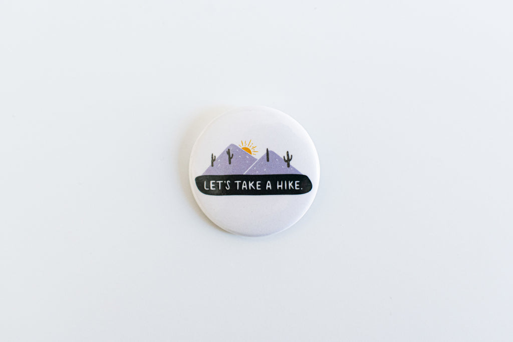 Let's Take A Hike Button