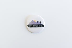 Let's Take A Hike Button